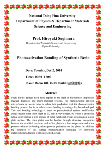 Prof. Hiroyuki Sugimura Photoactivation Bonding of Synthetic Resin National Tsing Hua University