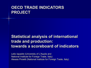 OECD TRADE INDICATORS PROJECT Statistical analysis of international trade and production: