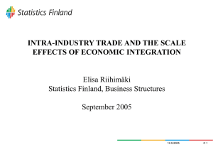 INTRA-INDUSTRY TRADE AND THE SCALE EFFECTS OF ECONOMIC INTEGRATION Elisa Riihimäki