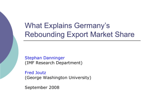 What Explains Germany’s Rebounding Export Market Share Stephan Danninger Fred Joutz