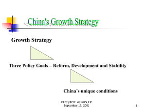 Growth Strategy Three Policy Goals – Reform, Development and Stability OECD/APEC WORKSHOP