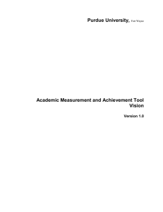 Purdue University,  Academic Measurement and Achievement Tool Vision