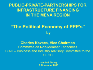 “The Political Economy of PPP’s” PUBLIC-PRIVATE-PARTNERSHIPS FOR INFRASTRUCTURE FINANCING IN THE MENA REGION