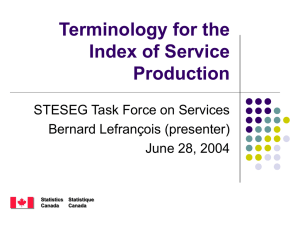 Terminology for the Index of Service Production STESEG Task Force on Services