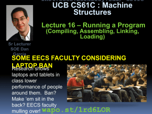 UCB CS61C : Machine Structures – Running a Program Lecture 16