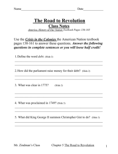 The Road to Revolution  Class Notes Crisis in the Colonies