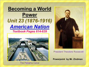 Becoming a World Power Unit 23 (1876-1916) American Nation