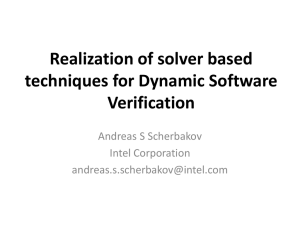 Realization of solver based techniques for Dynamic Software Verification Andreas S Scherbakov