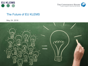 The Future of EU KLEMS May 24, 2016 www.conferenceboard.org