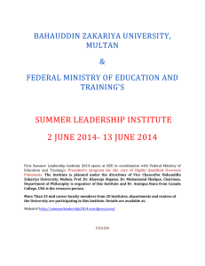 SUMMER LEADERSHIP INSTITUTE 2 JUNE 2014- 13 JUNE 2014  BAHAUDDIN ZAKARIYA UNIVERSITY,