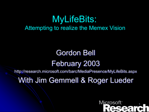 MyLifeBits: Gordon Bell February 2003 With Jim Gemmell &amp; Roger Lueder