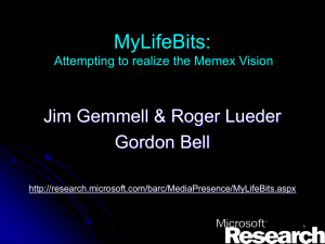 MyLifeBits: Jim Gemmell &amp; Roger Lueder Gordon Bell