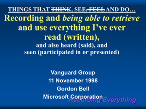 being able to retrieve and use everything I’ve ever read (written), Recording Everything