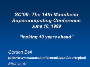 SC’99: The 14th Mannheim Supercomputing Conference Gordon Bell Microsoft