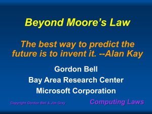 Beyond Moore’s Law The best way to predict the Gordon Bell