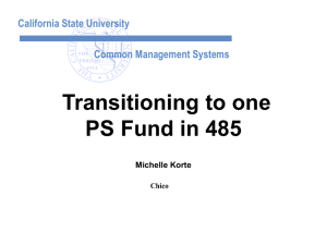 Transitioning to one PS Fund in 485 California State University Common Management Systems