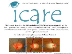 Are you Pre-Optometry or want to learn more about Optometry?