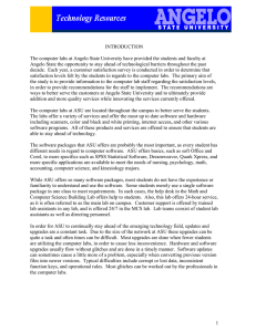 INTRODUCTION The computer labs at Angelo State University have provided the... Angelo State the opportunity to stay ahead of technological barriers...