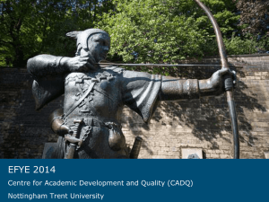 EFYE 2014 Centre for Academic Development and Quality (CADQ) Nottingham Trent University