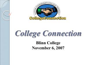 College Connection Blinn College November 6, 2007