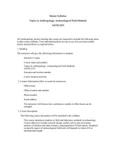 Master Syllabus Topics in Anthropology: Archaeological Field Methods ANTH 2373