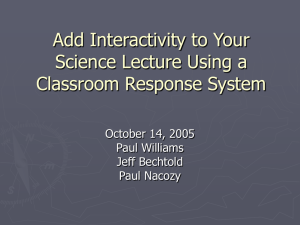 Add Interactivity to Your Science Lecture Using a Classroom Response System