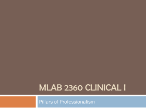 MLAB 2360 CLINICAL I Pillars of Professionalism