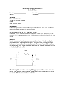 PHYS 2426 – Engineering Physics II Kirchhoff’s Laws  Leader: ___________________