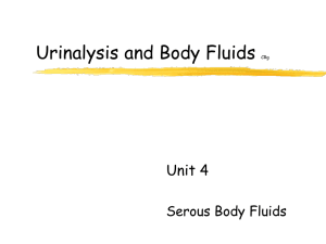 Urinalysis and Body Fluids Unit 4 Serous Body Fluids CRg