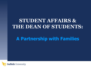 STUDENT AFFAIRS &amp; THE DEAN OF STUDENTS: A Partnership with Families