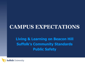 CAMPUS EXPECTATIONS Living &amp; Learning on Beacon Hill Suffolk’s Community Standards Public Safety