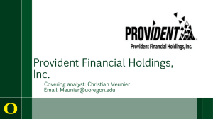 Provident Financial Holdings, Inc. Covering analyst: Christian Meunier Email: