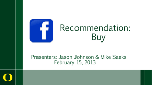 Recommendation: Buy Presenters: Jason Johnson &amp; Mike Saeks February 15, 2013