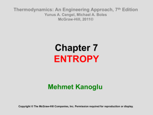 Chapter 7 ENTROPY Mehmet Kanoglu Thermodynamics: An Engineering Approach, 7