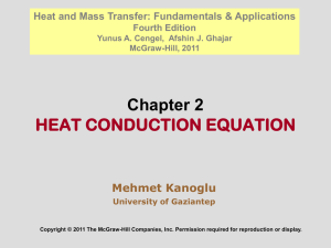 Chapter 2 HEAT CONDUCTION EQUATION Mehmet Kanoglu
