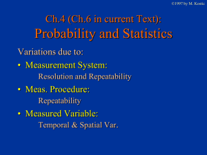 Probability and Statistics Ch.4 (Ch.6 in current Text): Variations due to: .