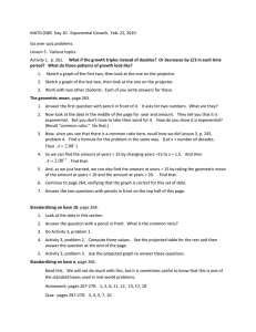 MATD 0385  Day 10   Exponential Growth. ... Go over quiz problems. Lesson 5.  Various topics