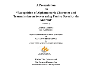 A Presentation on “Recognition of Alphanumeric Character and