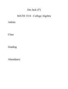 Jim Jack (J²)  MATH 1314 - College Algebra Admin