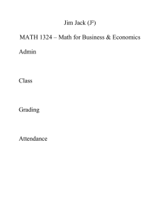 Jim Jack (J²)  MATH 1324 – Math for Business &amp; Economics Admin