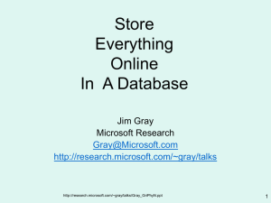 Store Everything Online In  A Database