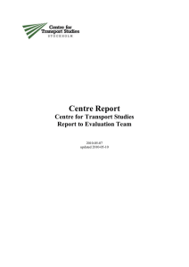 Centre Report  Centre for Transport Studies Report to Evaluation Team