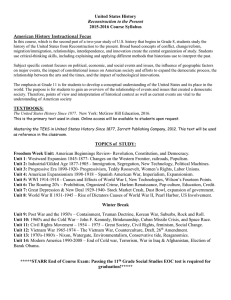 United States History 2015-2016 Course Syllabus American History Instructional Focus