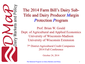 The 2014 Farm Bill’s Dairy Sub- Title and airy roducer