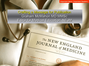 Crafting a Message for Publication Graham McMahon MD MMSc