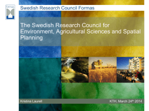 The Swedish Research Council for Environment, Agricultural Sciences and Spatial Planning
