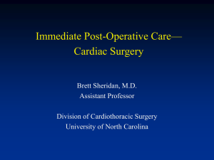 Immediate Post-Operative Care— Cardiac Surgery