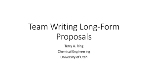 Team Writing Long-Form Proposals Terry A. Ring Chemical Engineering