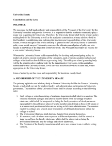 We recognize the full legal authority and responsibility of the... University's conduct and growth. However, it is imperative that the... University Senate Constitution and By-Laws