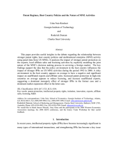 Patent Regimes, Host Country Policies and the Nature of MNE...  Usha Nair-Reichert Georgia Institute of Technology